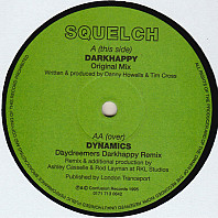 Squelch - Darkhappy / Dynamics