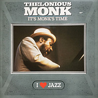Thelonious Monk - It's Monk's Time