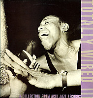 Various Artists - Totally Wired III (A Collection From Acid Jazz Records)