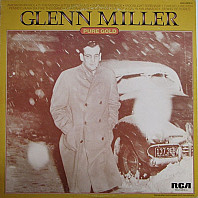 Glenn Miller - Pure Gold