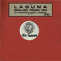 Laguna - Spiller From Rio (Mt Rushmore Remix / Original)
