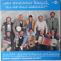 Banjo Band Ivana Mládka - Ta Country Česká, Ta Je Tak Hezká