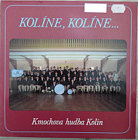 Kmochova Kolínská Kapela - Kolíne, Kolíne...