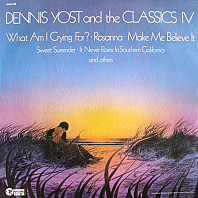 Dennis Yost - What Am I Crying For?