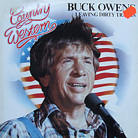 Buck Owens - Leaving Dirty Tracks