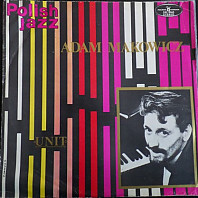 Adam Makowicz - Unit