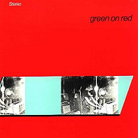 Green On Red - Green On Red