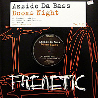 Azzido Da Bass - Dooms Night (Part 2)
