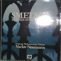 Bedřich Smetana - Poèmes Symphoniques
