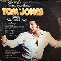 Tom Jones - The Tenth Anniversary Album Of Tom Jones Featuring His Greatest Hits