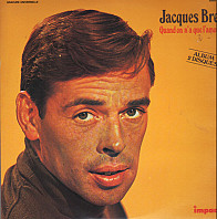 Jacques Brel - Quand On N'a Que L'amour