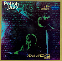 Adam Makowicz - Live Embers