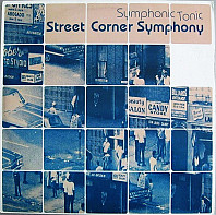 Street Corner Symphony - Symphonic Tonic