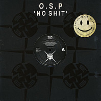 O.S.P. - No Shit