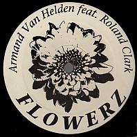 Armand Van Helden - Flowerz