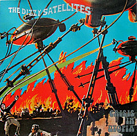 The Dizzy Satellites - Crisis In Utopia