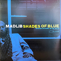 Shades Of Blue (Madlib Invades Blue Note)