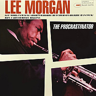 Lee Morgan - The Procrastinator