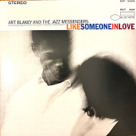 Art Blakey & The Jazz Messengers - Like Someone In Love