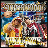 Supercrooo - Toxic Funk