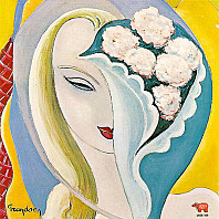 Derek & The Dominos - Layla And Other Assorted Love Songs