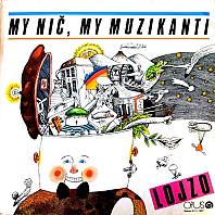 My Nič, My Muzikanti