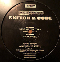 Sketch & DJ Code - Stop Your Bitchin
