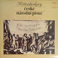 Musica Bohemica - Rittersberkovy České Národní Písně