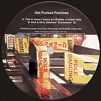 Get Fucked - Get Fucked Remixes