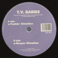 T.V. Babies - Funkin' Situation