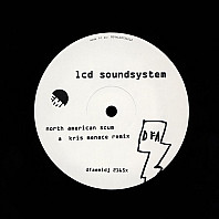 LCD Soundsystem - North American Scum (Remixes)
