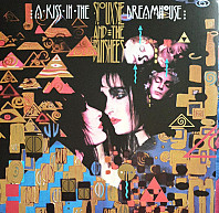 Siouxsie & The Banshees - A Kiss In The Dreamhouse