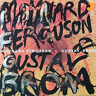 Maynard Ferguson - Maynard Ferguson + Gustav Brom