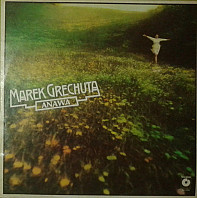 Marek Grechuta - Wiosna - Ach To Ty
