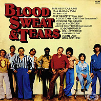 Blood, Sweat And Tears - Blood, Sweat & Tears