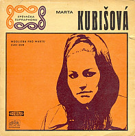 Marta Kubišová - Modlitba Pro Martu / Zlej Sen