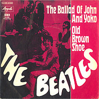The Beatles - The Ballad Of John And Yoko / Old Brown Shoe