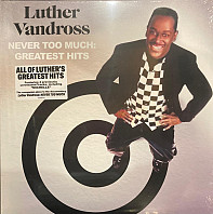 Luther Vandross - Never Too Much: Greatest Hits