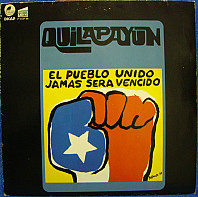 Quilapayún - El Pueblo Unido, Jamas Sera Vencido