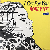 Bobby Orlando - I Cry For You
