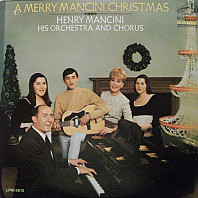 Henry Mancini And His Orchestra And Chorus - A Merry Mancini Christmas