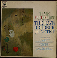 The Dave Brubeck Quartet - Time Further Out (Miro Reflections)