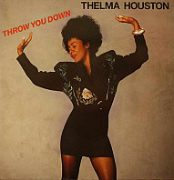 Thelma Houston - Throw You Down