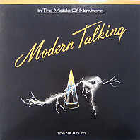 Modern Talking - In The Middle Of Nowhere - The 4th Album