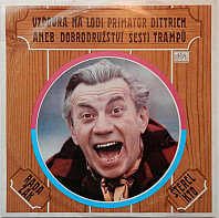 Vlastimil Rada - Vzpoura na lodi Primátor Dittrich aneb dobrodružství šesti trampů