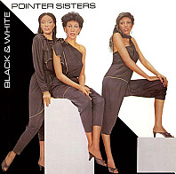 Pointer Sisters - Black & White