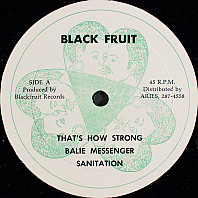 Balie Messenger - That's How Strong / Sanitation