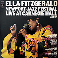 Ella Fitzgerald - Newport Jazz Festival Live At Carnegie Hall (July 5, 1973)