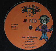 Junior Reid - Ain't No Stoppin' / La Emocion