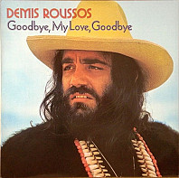 Démis Roussos - Goodbye, My Love, Goodbye